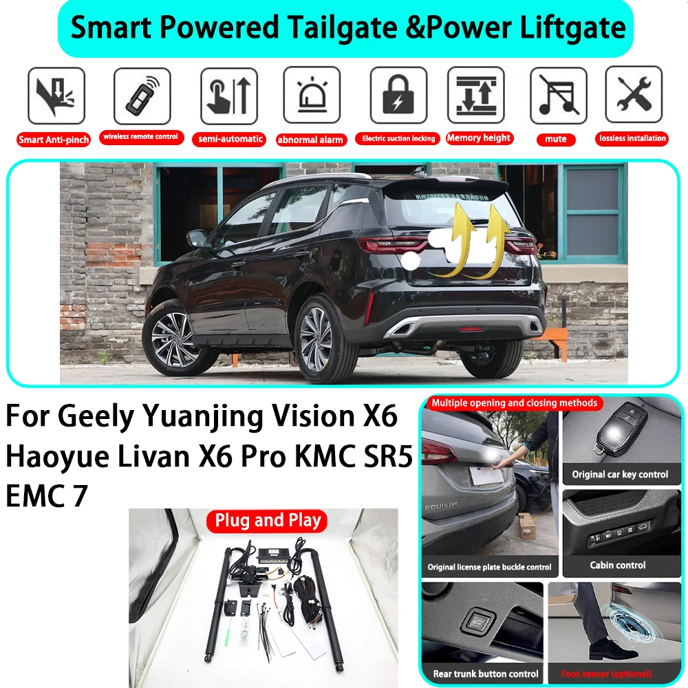for Geely Yuanjing Vision X6 Haoyue Livan X6 Pro KMC SR5 EMC 7 OEM Automatic Powered Tailgate Electric Power Tailgate Lift Kit
for Geely Yuanjing Vision X6 Haoyue Livan X6 Pro KMC SR5 EMC 7 OEM Automatic Powered Tailgate Electric Power Tailgate Lift Kit