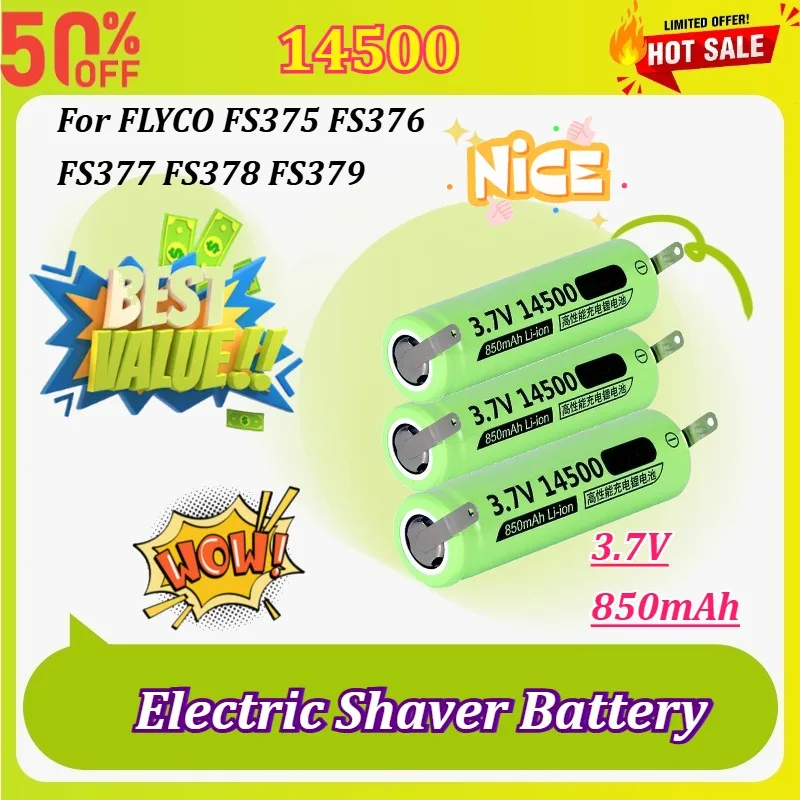 New 3.7V 14500 850mAh Rechargeable Electric Shaver Battery for FLYCO FS375 FS376 FS377 FS378 FS379 Replacement with Weld Tabs
New 3.7V 14500 850mAh Rechargeable Electric Shaver Battery for FLYCO FS375 FS376 FS377 FS378 FS379 Replacement with Weld Tabs