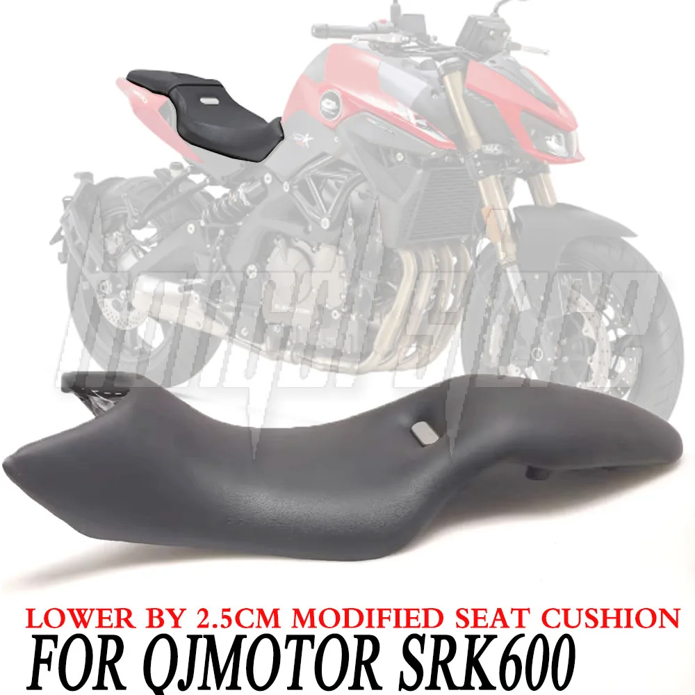 For QJMotor SRK600 600SRK SRK 600 Motorcycle Modified Lower 25mm Seat Custom Lower the seat cushion Hump Saddle Seat Cushion
For QJMotor SRK600 600SRK SRK 600 Motorcycle Modified Lower 25mm Seat Custom Lower the seat cushion Hump Saddle Seat Cushion