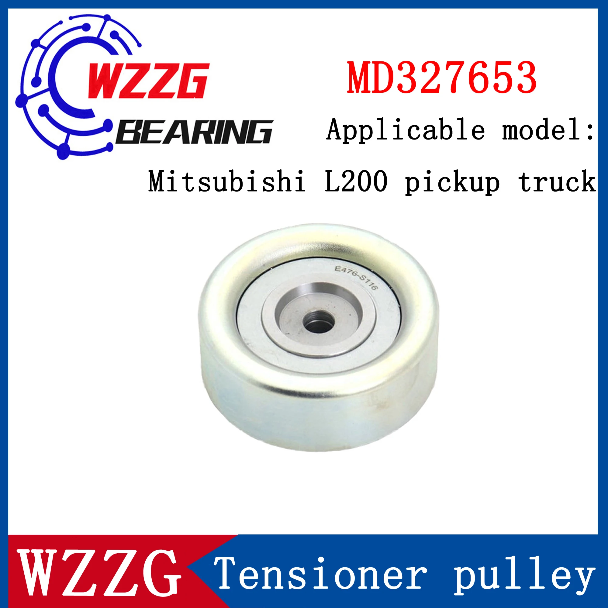 WZZG Automobile tensioner MD327653 is applicable to Mitsubishi L200 pickup truck
WZZG Automobile tensioner MD327653 is applicable to Mitsubishi L200 pickup truck