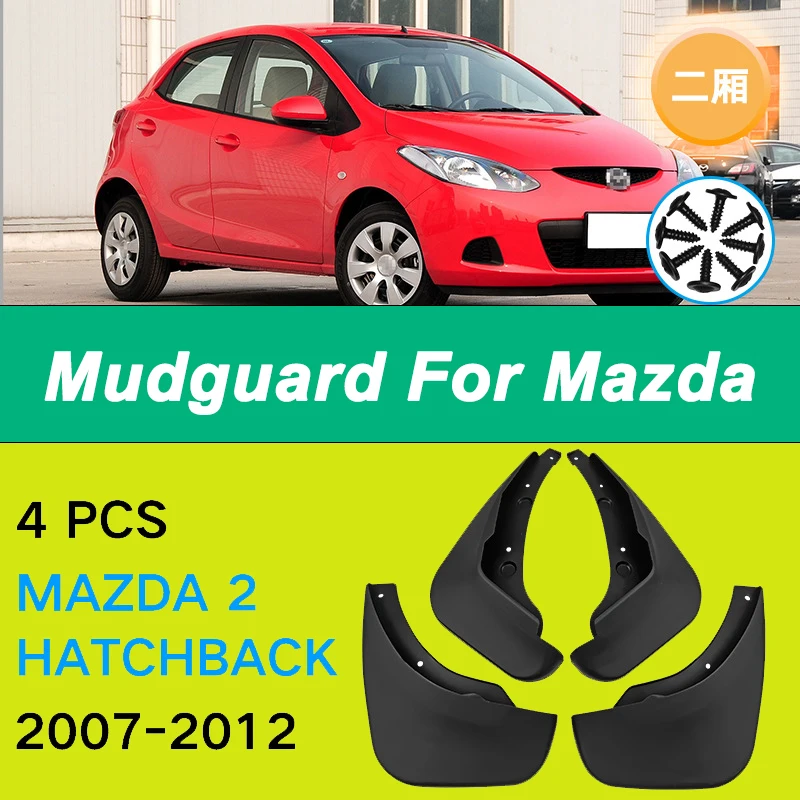 For Mazda 2 Hatchback 2007-2012 2008 Automotive Tire Mudguard Waterproof Prevent Mud Splashing Car Mud Flaps 4pcs Accessories
For Mazda 2 Hatchback 2007-2012 2008 Automotive Tire Mudguard Waterproof Prevent Mud Splashing Car Mud Flaps 4pcs Accessories