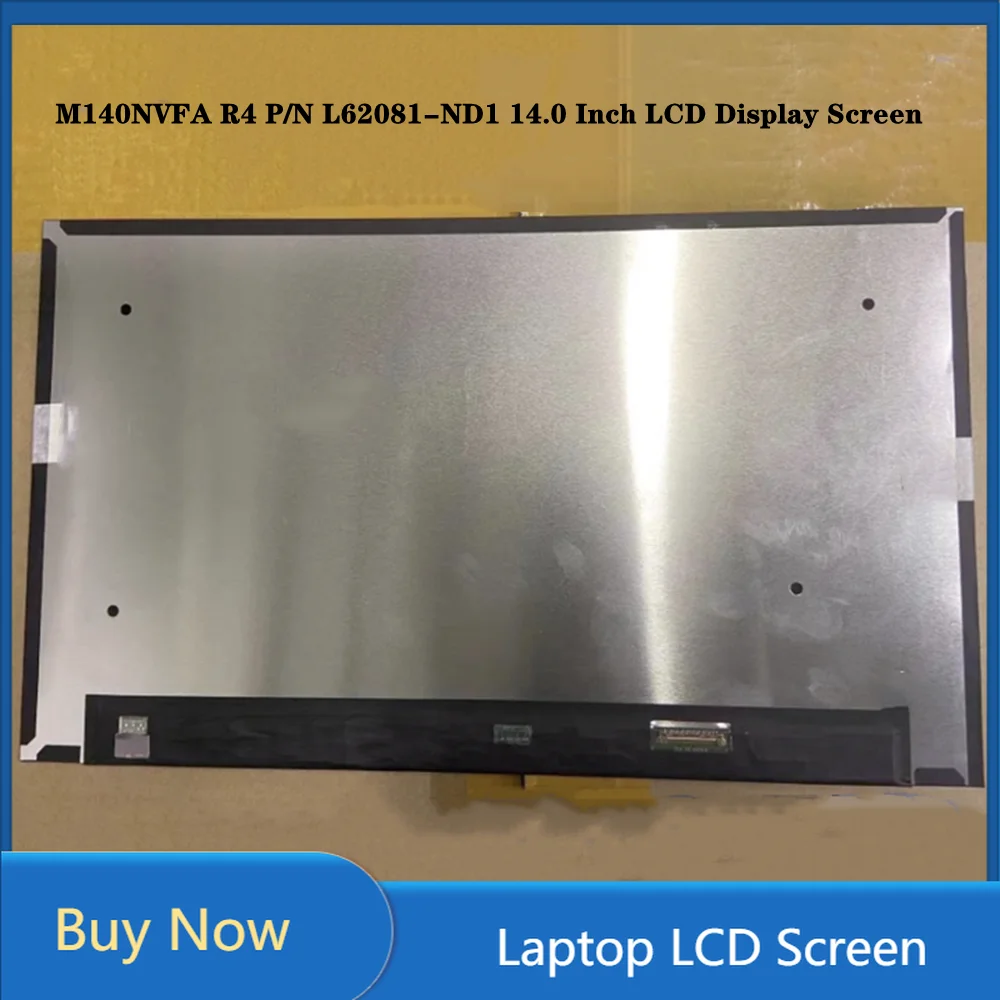 L62081-ND1 M140NVFA R4 14,0 дюймовый ЖК-дисплей для ноутбука, экран IPS, FHD 1920x1080, без касания
L62081-ND1 M140NVFA R4 14,0 дюймовый ЖК-дисплей для ноутбука, экран IPS, FHD 1920x1080, без касания