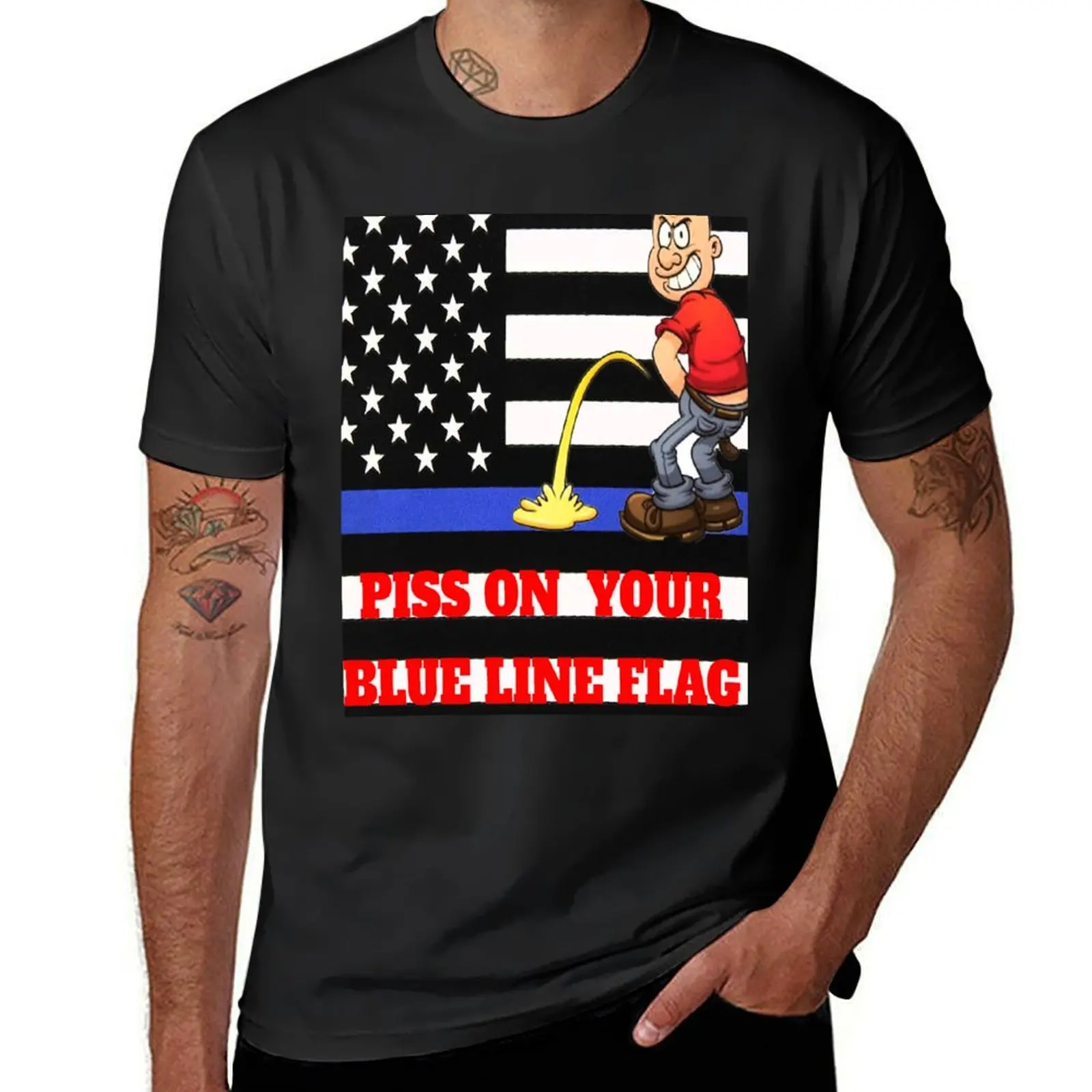 PISS ON YOUR BLUE LINE FLAG T-Shirt boys animal print Short sleeve tee aesthetic clothes t shirts for men
PISS ON YOUR BLUE LINE FLAG T-Shirt boys animal print Short sleeve tee aesthetic clothes t shirts for men