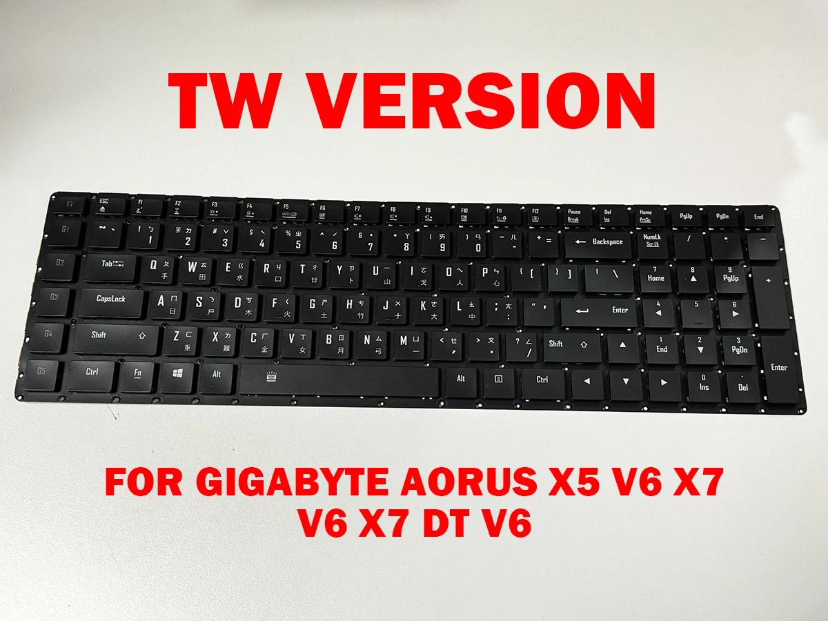 Клавиатура для ноутбука Gigabyte X5-MD AORUS X5 V6 X7 V6 X7 DT V6, китайская версия TW
Клавиатура для ноутбука Gigabyte X5-MD AORUS X5 V6 X7 V6 X7 DT V6, китайская версия TW