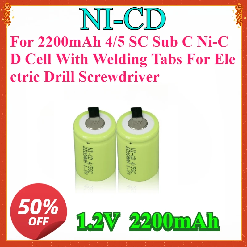 New 1.2V 4/5SC Rechargeable Battery 2200mAh 4/5 SC Sub C Ni-CD Cell With Welding Tabs For Electric Drill Screwdriver
New 1.2V 4/5SC Rechargeable Battery 2200mAh 4/5 SC Sub C Ni-CD Cell With Welding Tabs For Electric Drill Screwdriver