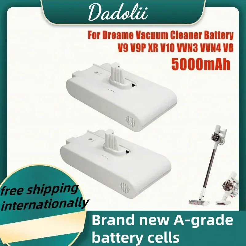 5000mAh Lithium Battery for Dreame V8 V9 V10 V9P XR VVN3 VVN4 Handheld Cordless Vacuum Cleaner Parts Replacement Battery
5000mAh Lithium Battery for Dreame V8 V9 V10 V9P XR VVN3 VVN4 Handheld Cordless Vacuum Cleaner Parts Replacement Battery