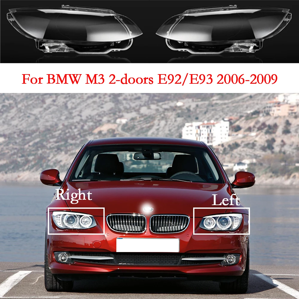 Car Headlight Cover For BMW M3 E92/E93 2-Door 2010 2011 2012 2013 Replacement Light Glass Shell Car Lens Cover Auto Accessoires
Car Headlight Cover For BMW M3 E92/E93 2-Door 2010 2011 2012 2013 Replacement Light Glass Shell Car Lens Cover Auto Accessoires