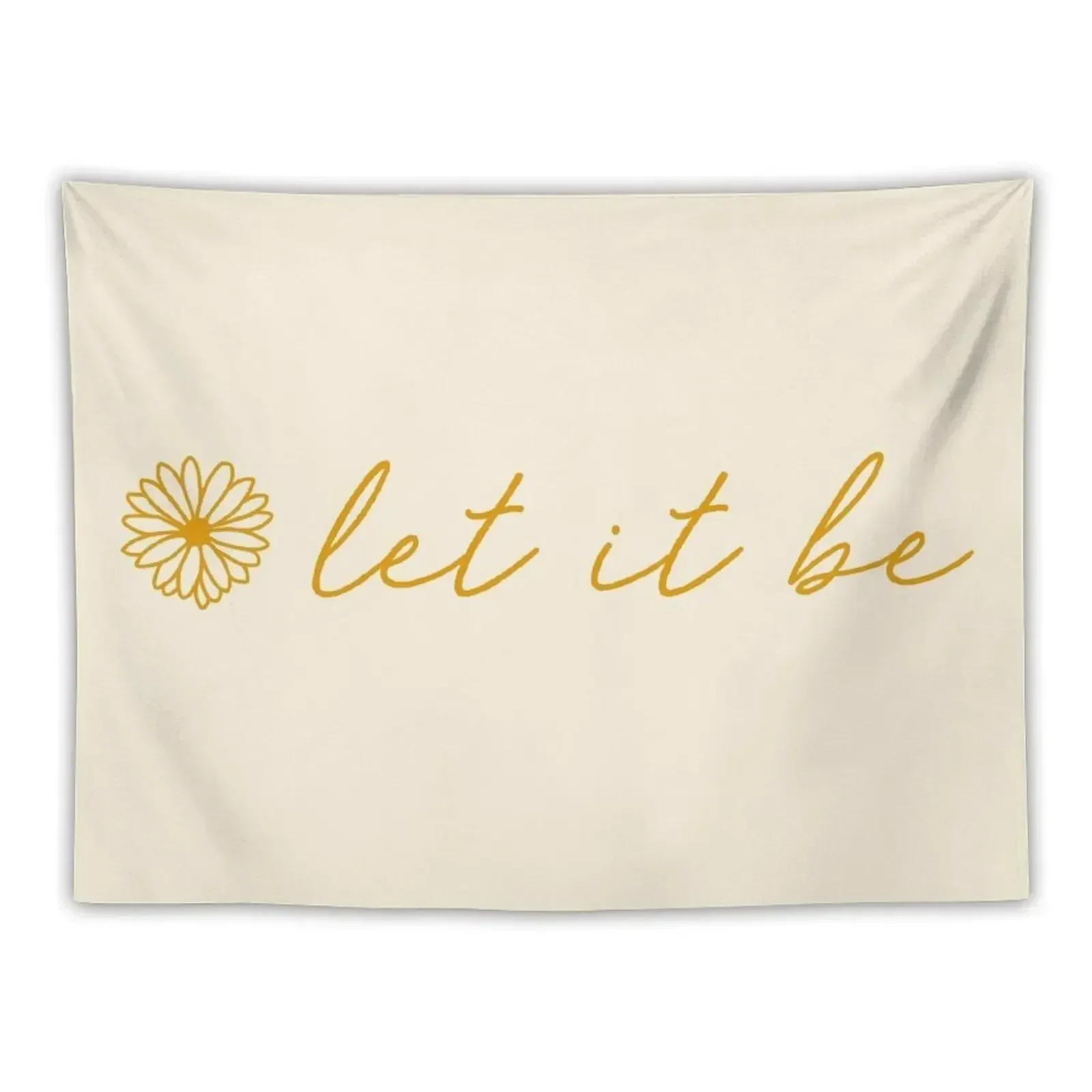 Let It Be Yellow Script Quote Tapestry Wall Decor Hanging Home Decoration Tapestry
Let It Be Yellow Script Quote Tapestry Wall Decor Hanging Home Decoration Tapestry