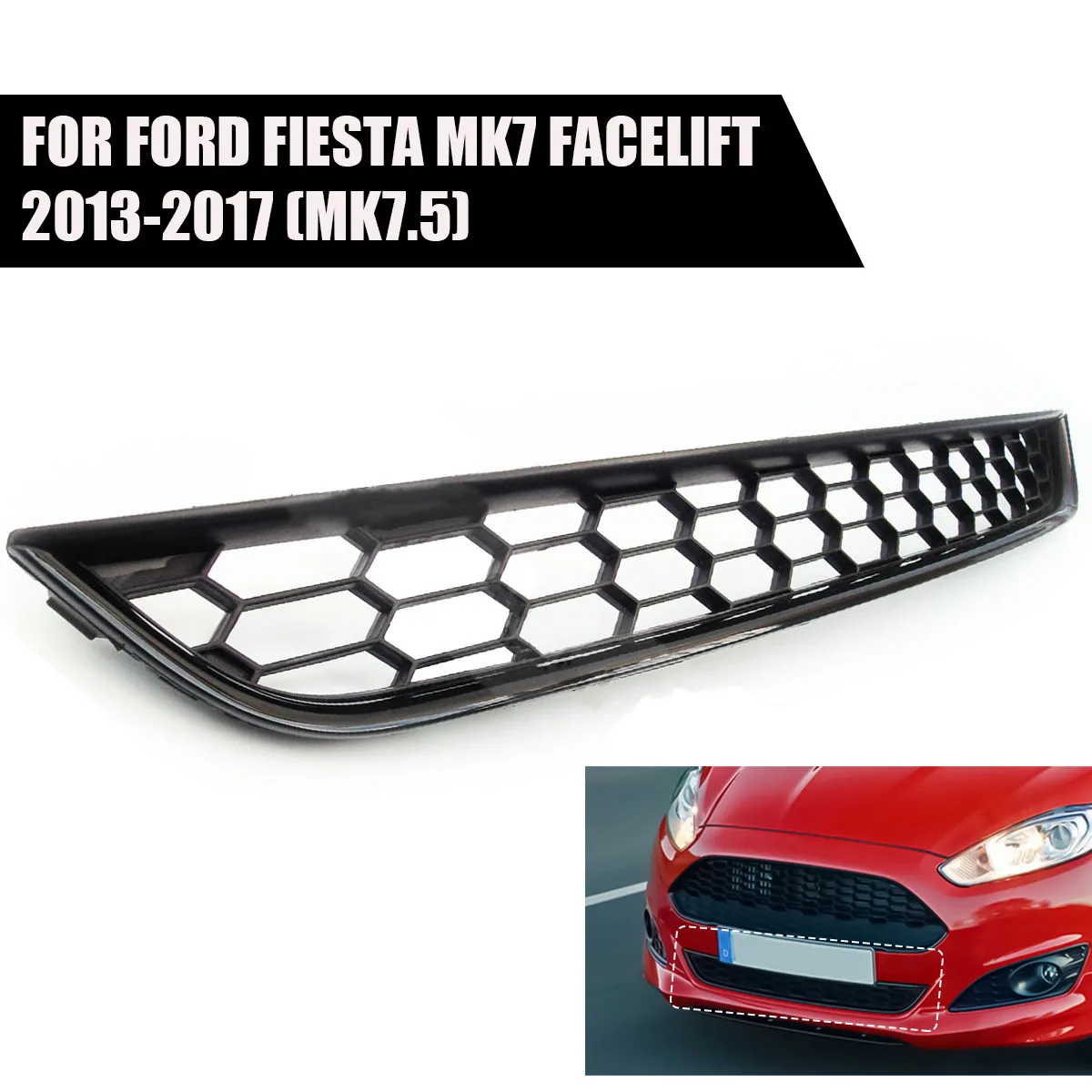 Черный передний бампер, Нижняя решетка, сотовая сетка для Ford Fiesta MK7 MK7.5 Facelift 2013 2014 2015 2016 2017
Черный передний бампер, Нижняя решетка, сотовая сетка для Ford Fiesta MK7 MK7.5 Facelift 2013 2014 2015 2016 2017