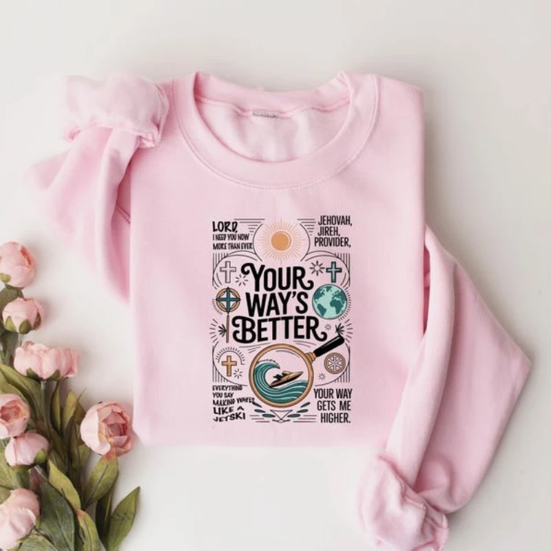 Your Way's Better Sweatshirt Christian Bible Scripture Religious Gift Faith Based Graphic Christian Sweater Winter Clothes Women
Your Way's Better Sweatshirt Christian Bible Scripture Religious Gift Faith Based Graphic Christian Sweater Winter Clothes Women
