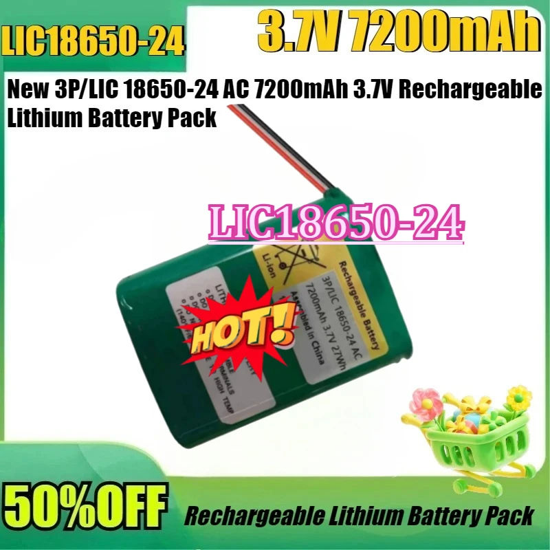 New 3P/LIC 18650-24 AC 7200mAh 3.7V Battery For LIC18650-24 Rechargeable Lithium Battery Pack
New 3P/LIC 18650-24 AC 7200mAh 3.7V Battery For LIC18650-24 Rechargeable Lithium Battery Pack