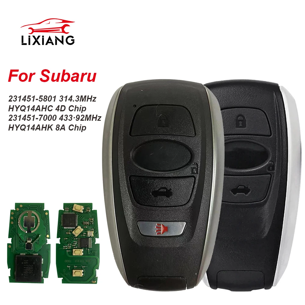 LIXIANG 314.3/434MHz HYQ14AHK HYQ14AHC 7000/5801 Smart Remote Key for Subaru Crosstrek Forester Impreza Legacy Outback ID74/8A
LIXIANG 314.3/434MHz HYQ14AHK HYQ14AHC 7000/5801 Smart Remote Key for Subaru Crosstrek Forester Impreza Legacy Outback ID74/8A