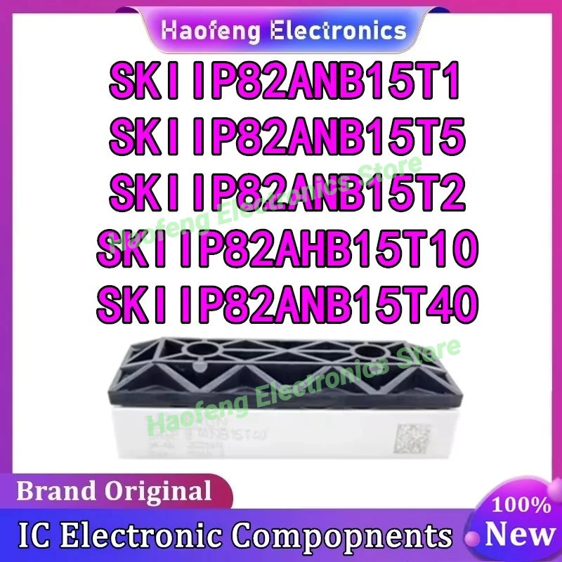 SKIIP82ANB15T5 SKIIP82ANB15T2 SKIIP82ANB15T1 SKIIP82AHB15T10 SKIIP82ANB15T40 MODULE in stock
SKIIP82ANB15T5 SKIIP82ANB15T2 SKIIP82ANB15T1 SKIIP82AHB15T10 SKIIP82ANB15T40 MODULE in stock