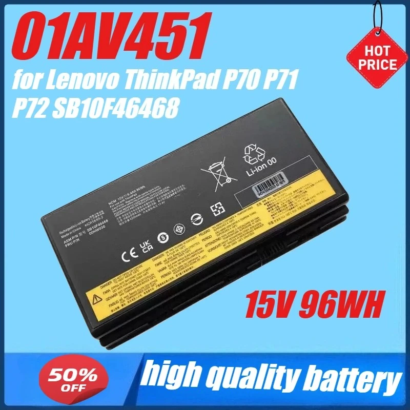 15V 96WH New 01AV451 Battery for Lenovo ThinkPad P70 P71 P72 SB10F46468 01AV451 00HW030
15V 96WH New 01AV451 Battery for Lenovo ThinkPad P70 P71 P72 SB10F46468 01AV451 00HW030