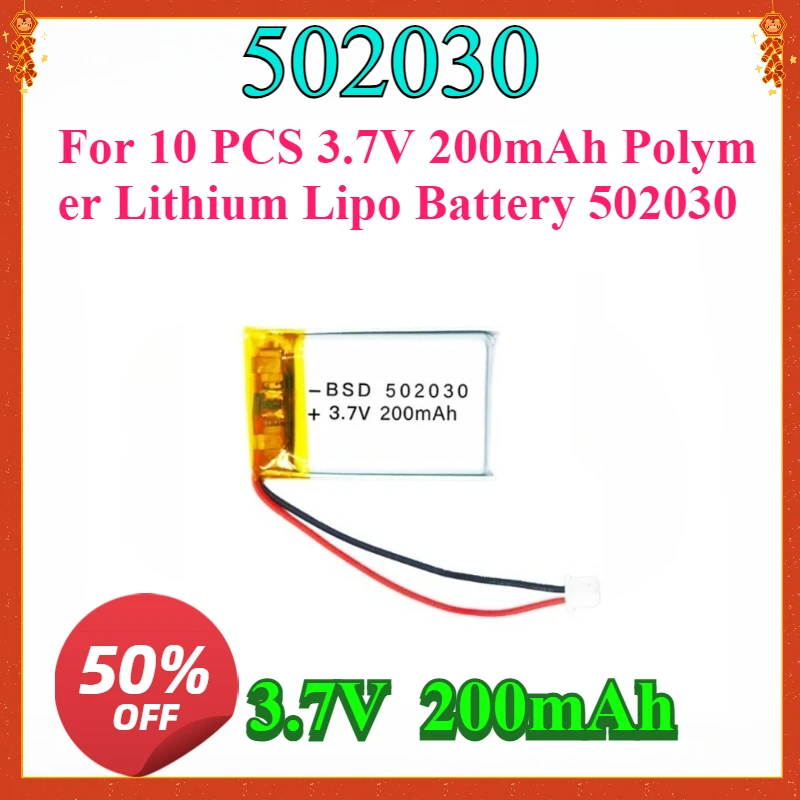 New High-quality For 10 PCS 3.7V 200mAh Polymer Lithium Lipo Battery 502030 Rechargeable CE FCC Quality Certification
New High-quality For 10 PCS 3.7V 200mAh Polymer Lithium Lipo Battery 502030 Rechargeable CE FCC Quality Certification