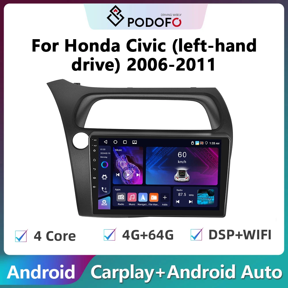 Podofo Android Car Radio For Honda Civic left-hand drive 2006-2011 Carplay Stereo Player Autoradio WIFI GPS Navigation FM/RDS
Podofo Android Car Radio For Honda Civic left-hand drive 2006-2011 Carplay Stereo Player Autoradio WIFI GPS Navigation FM/RDS