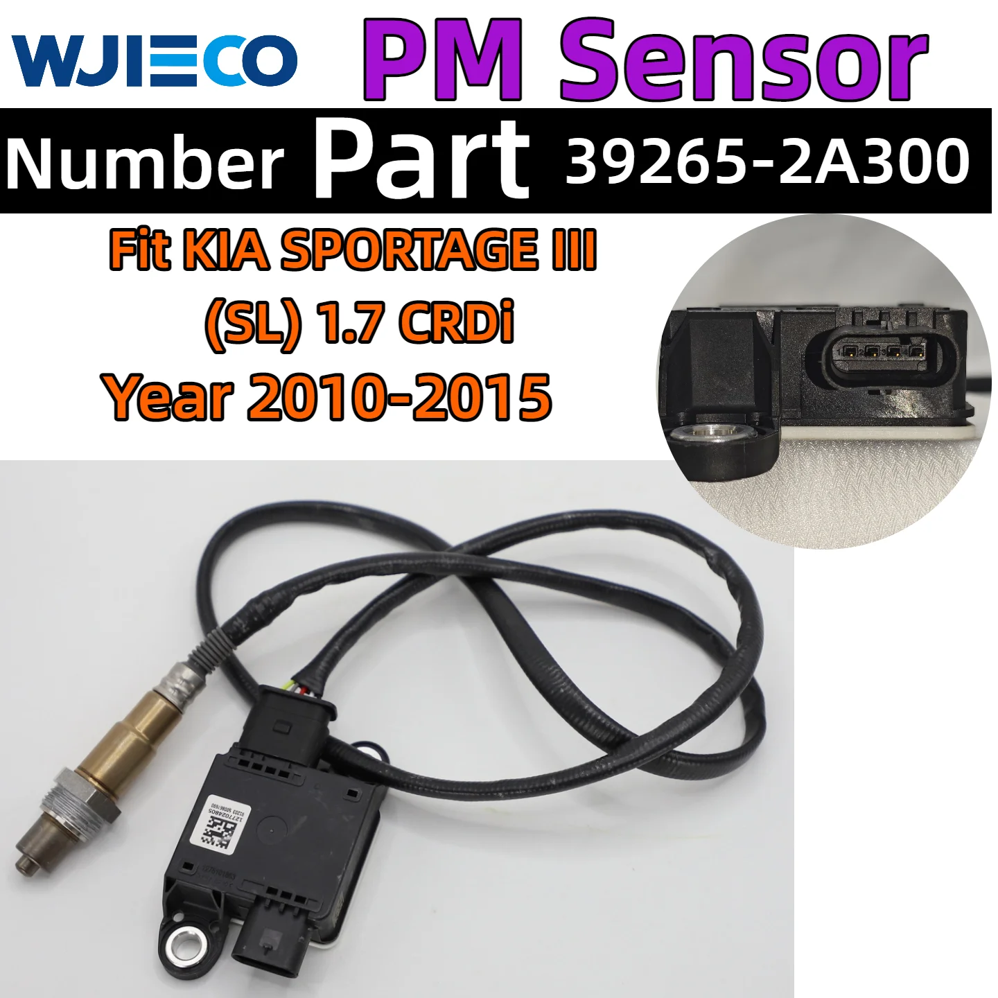 39265-2A300 Diesel Exhaust Particulate Matter Sensor 0281006574 PM Sensor SPORTAGE III (SL) 1.7 CRDi 2010-2015 392652A300
39265-2A300 Diesel Exhaust Particulate Matter Sensor 0281006574 PM Sensor SPORTAGE III (SL) 1.7 CRDi 2010-2015 392652A300