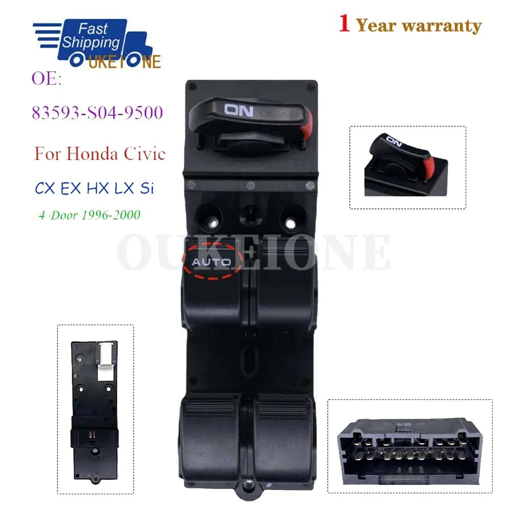 For 1996 1997 1998 1999 2000 Honda Civic CX EX HX LX Si 4 Door Master Driver Side Window Door Power Switch 83593-S04-9500
For 1996 1997 1998 1999 2000 Honda Civic CX EX HX LX Si 4 Door Master Driver Side Window Door Power Switch 83593-S04-9500