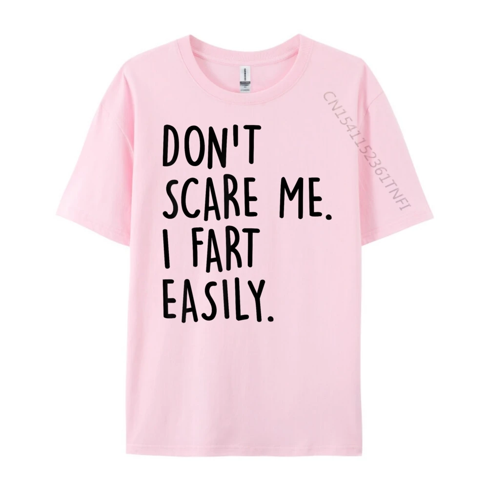 Don T Scare Me I Fart Easily Embarrassing Gag Mens Shirts Graphic Tee Student T Shirt Men
Don T Scare Me I Fart Easily Embarrassing Gag Mens Shirts Graphic Tee Student T Shirt Men
