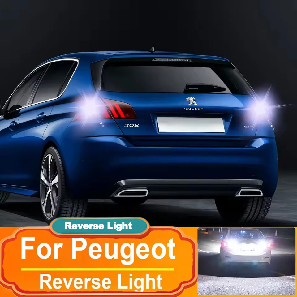 2pcs LED Reverse Light Backup Lamp T15 W16W For Peugeot 308 2008 3008 4008 5008 2009 2010 2011 2012 2013 2014 2015 Canbus Bulbs
2pcs LED Reverse Light Backup Lamp T15 W16W For Peugeot 308 2008 3008 4008 5008 2009 2010 2011 2012 2013 2014 2015 Canbus Bulbs