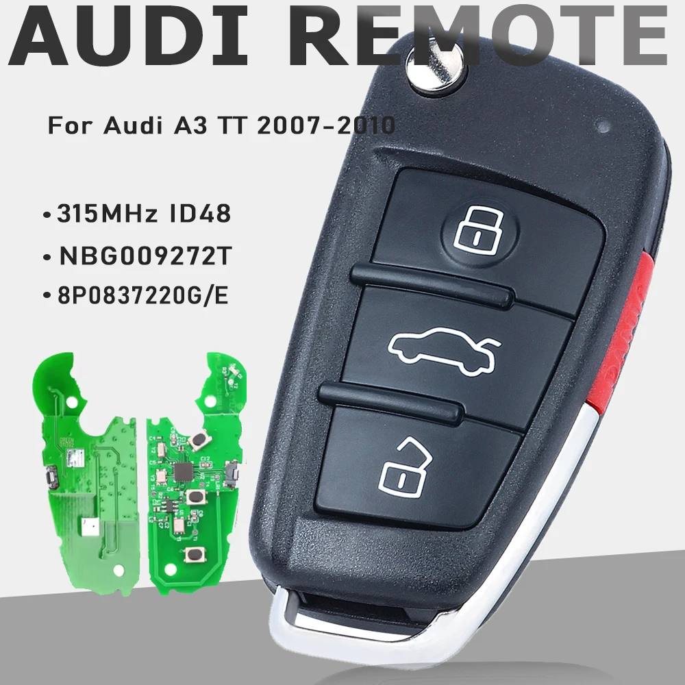 KEYECU 8P0837220G, 8P0837220E 315MHz ID48 Chip Flip Remote Car Key Fob 4 Button for Audi A3 TT 2007-2010 FCC ID: NBG009272T
KEYECU 8P0837220G, 8P0837220E 315MHz ID48 Chip Flip Remote Car Key Fob 4 Button for Audi A3 TT 2007-2010 FCC ID: NBG009272T