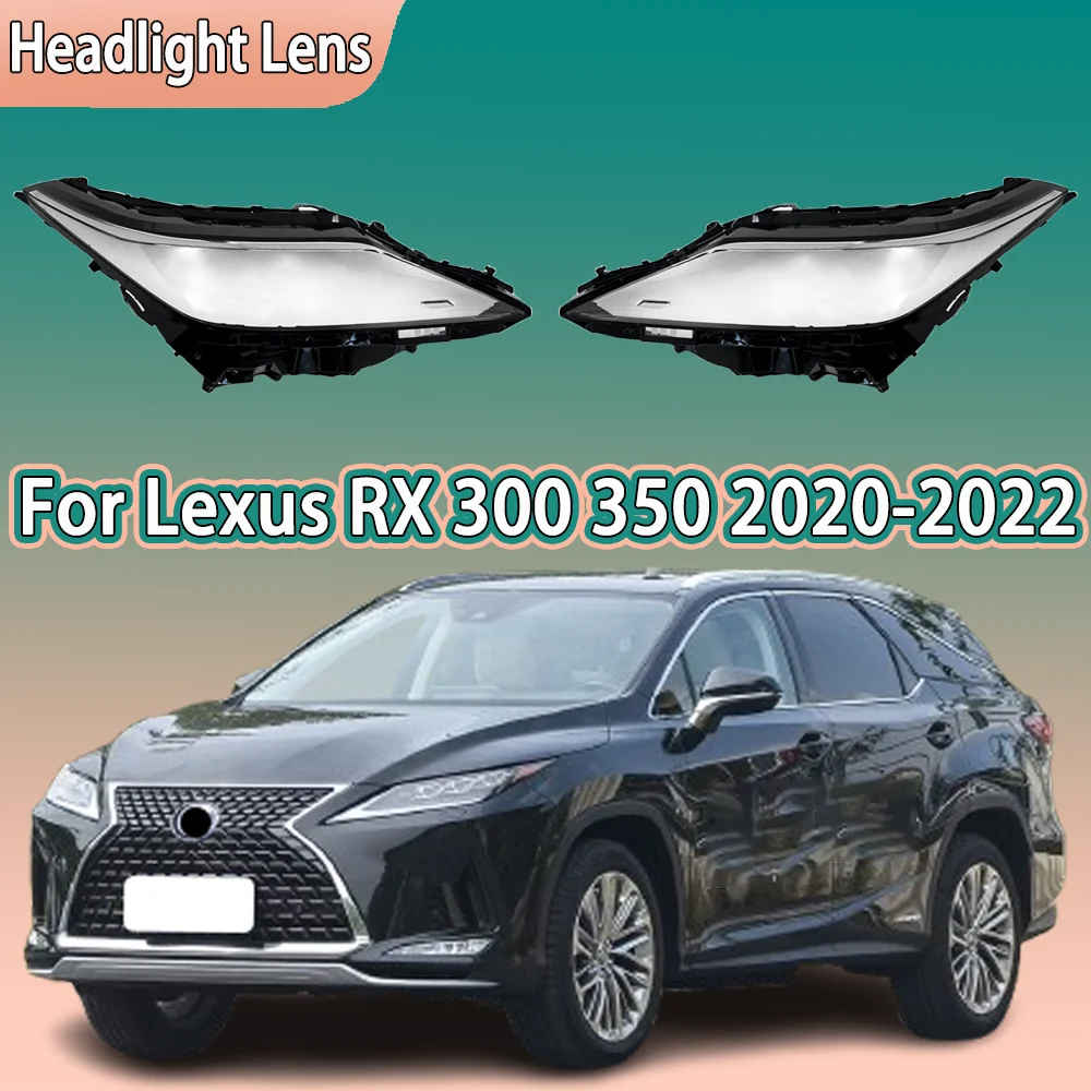 Headlamp Cover For Lexus RX RX300 RX350 RX450 2020 2021 2022 Front Headlight Lens Shell Plexiglass Replace Original Lampshade
Headlamp Cover For Lexus RX RX300 RX350 RX450 2020 2021 2022 Front Headlight Lens Shell Plexiglass Replace Original Lampshade