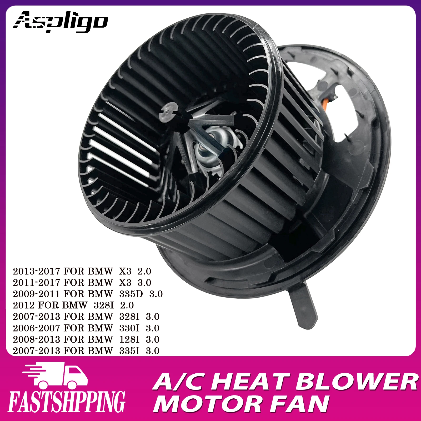 Aspligo New Air Conditioning AC Heater Blower Motor Fan For BMW 328i 330i 128i 335i 3.0/For BMW X3 335d 325xi 135i X1 135is 3.0
Aspligo New Air Conditioning AC Heater Blower Motor Fan For BMW 328i 330i 128i 335i 3.0/For BMW X3 335d 325xi 135i X1 135is 3.0