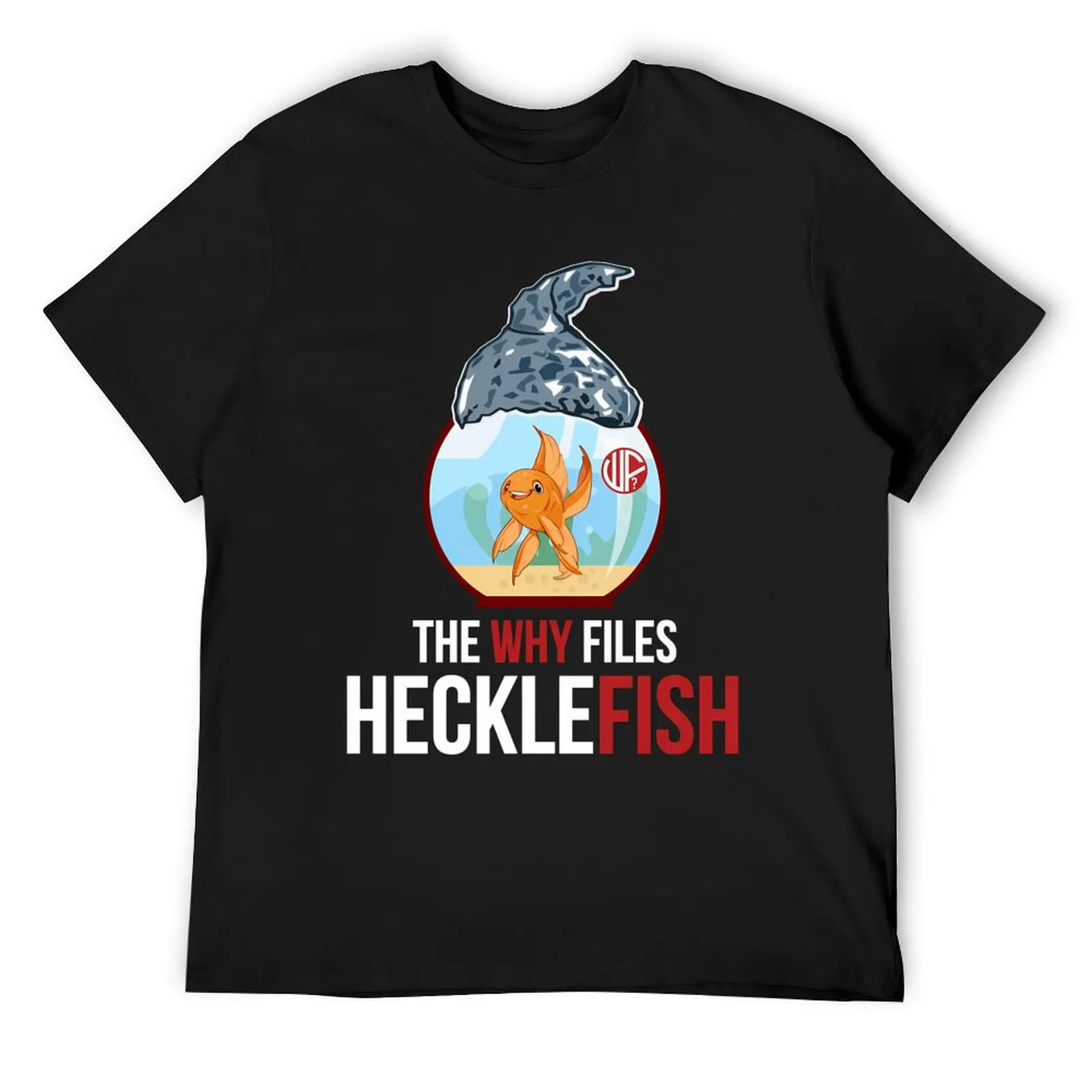 The Why Files Black Hecklefish T-Shirt anime figures quick drying t shirt men 100℅ cotton
The Why Files Black Hecklefish T-Shirt anime figures quick drying t shirt men 100℅ cotton