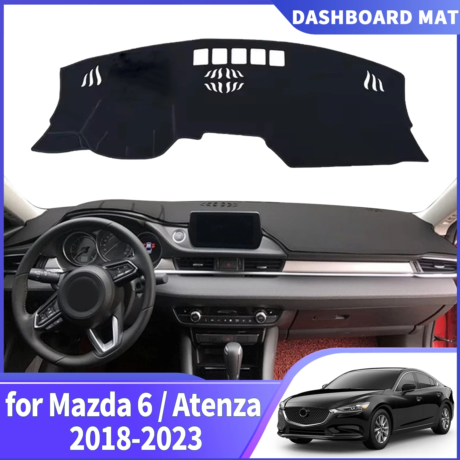 fit for Mazda 6 GJ GL Mazda6 Atenza 2018-2023 Car DashMat Sunshade Dashmat Dashboard Cover Pad Protective Carpet Accessories
fit for Mazda 6 GJ GL Mazda6 Atenza 2018-2023 Car DashMat Sunshade Dashmat Dashboard Cover Pad Protective Carpet Accessories