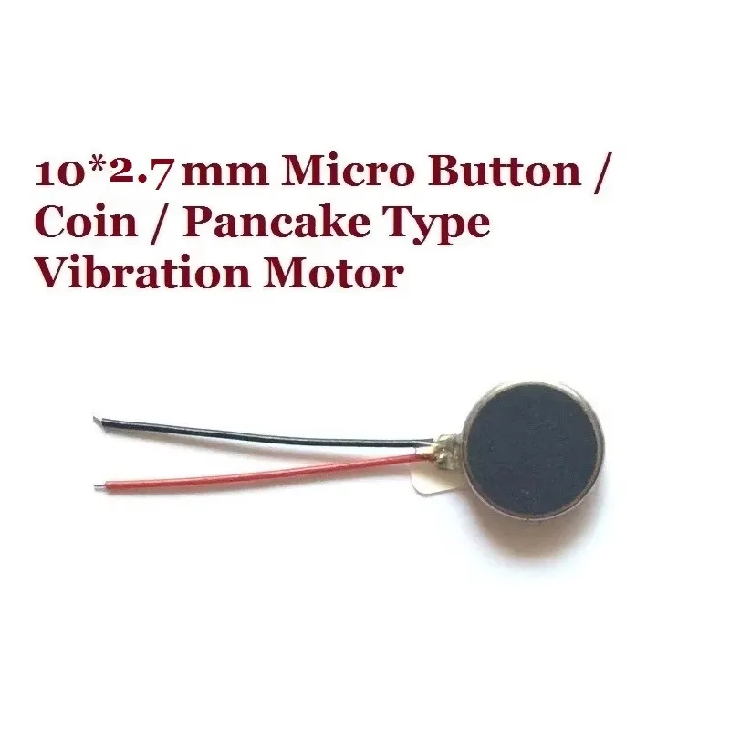 100pcs/lot 10*2.7 MM Ultra Micro Button Type Vibration Motor 3-4.5V/0.05-0.07A Electric motor
100pcs/lot 10*2.7 MM Ultra Micro Button Type Vibration Motor 3-4.5V/0.05-0.07A Electric motor