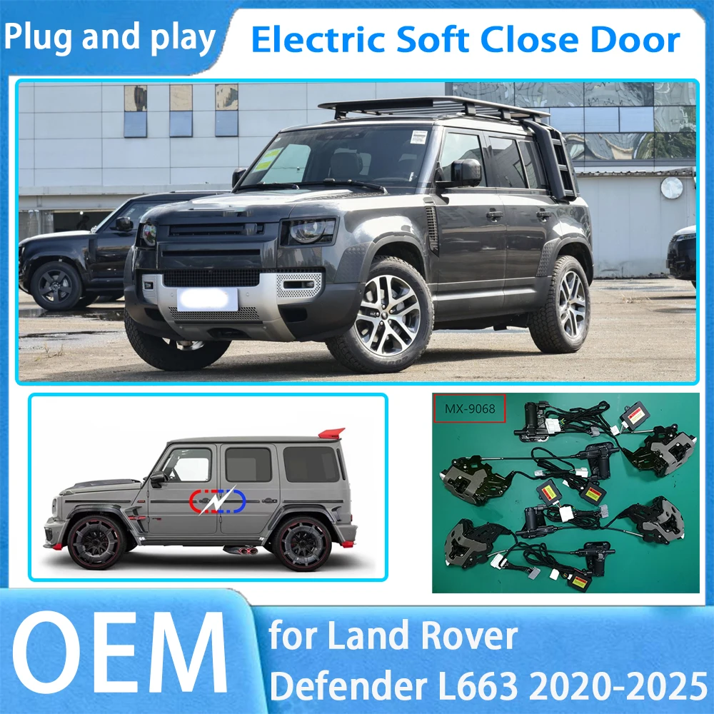 for Land Rover Defender L663 2020-2025 OEM Car Soft Close Door System Automatic Electric Auto Pull Power Latch Power
for Land Rover Defender L663 2020-2025 OEM Car Soft Close Door System Automatic Electric Auto Pull Power Latch Power