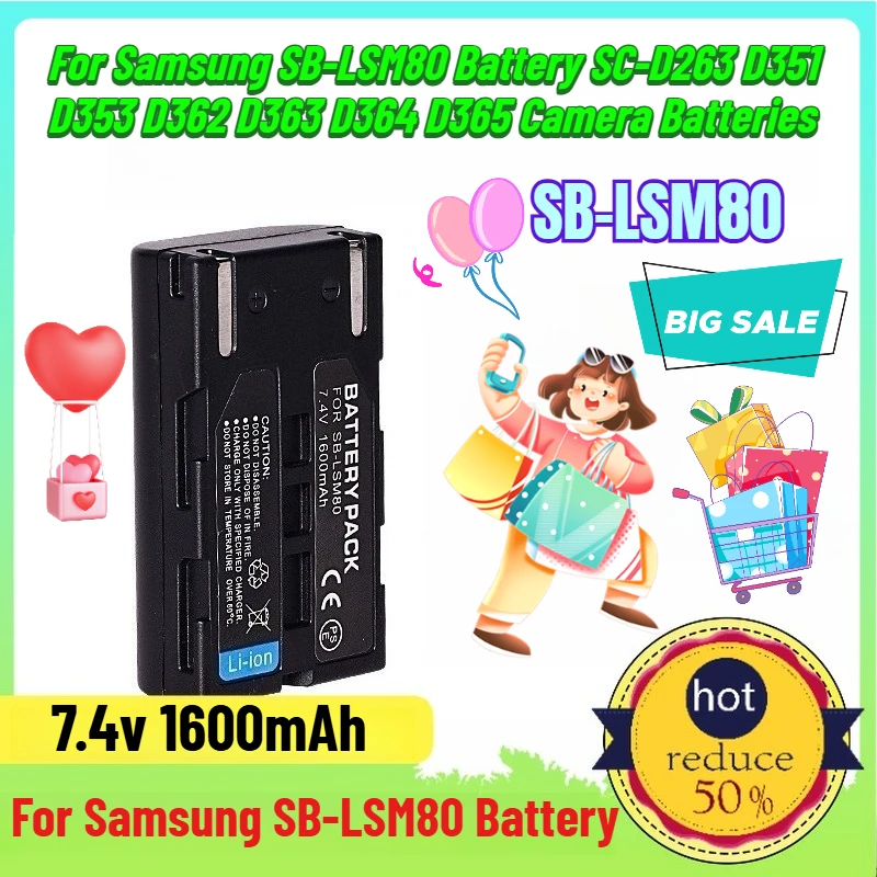 7.4v 1600mAh for Samsung SB-LSM80 Battery SC-D263 D351 D353 D362 D363 D364 D365 Camera Batteries 
7.4v 1600mAh for Samsung SB-LSM80 Battery SC-D263 D351 D353 D362 D363 D364 D365 Camera Batteries