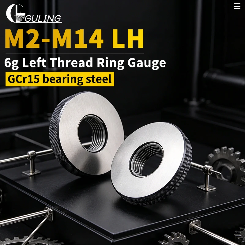 GULING 1SET(1*GO+1*NOGO) 6g Left Hand Thread Ring Gauge M2-M14 Metric Fine Tooth Precision Gage Pitch Thread Test Tool
GULING 1SET(1*GO+1*NOGO) 6g Left Hand Thread Ring Gauge M2-M14 Metric Fine Tooth Precision Gage Pitch Thread Test Tool