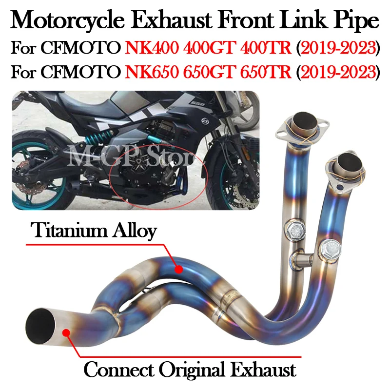 Slip On Motorcycle Exhaust Front Link Pipe Modify Muffler Escape Moto For CFMOTO NK400 400GT 400TR NK650 600GT 600TR 2019 - 2023
Slip On Motorcycle Exhaust Front Link Pipe Modify Muffler Escape Moto For CFMOTO NK400 400GT 400TR NK650 600GT 600TR 2019 - 2023