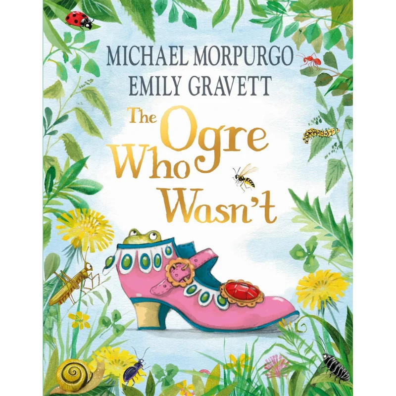 Emily GravettThe Ogre Who Wasnt Michael Morpurgo Two Hoots 9781035010264 Book
Emily GravettThe Ogre Who Wasnt Michael Morpurgo Two Hoots 9781035010264 Book