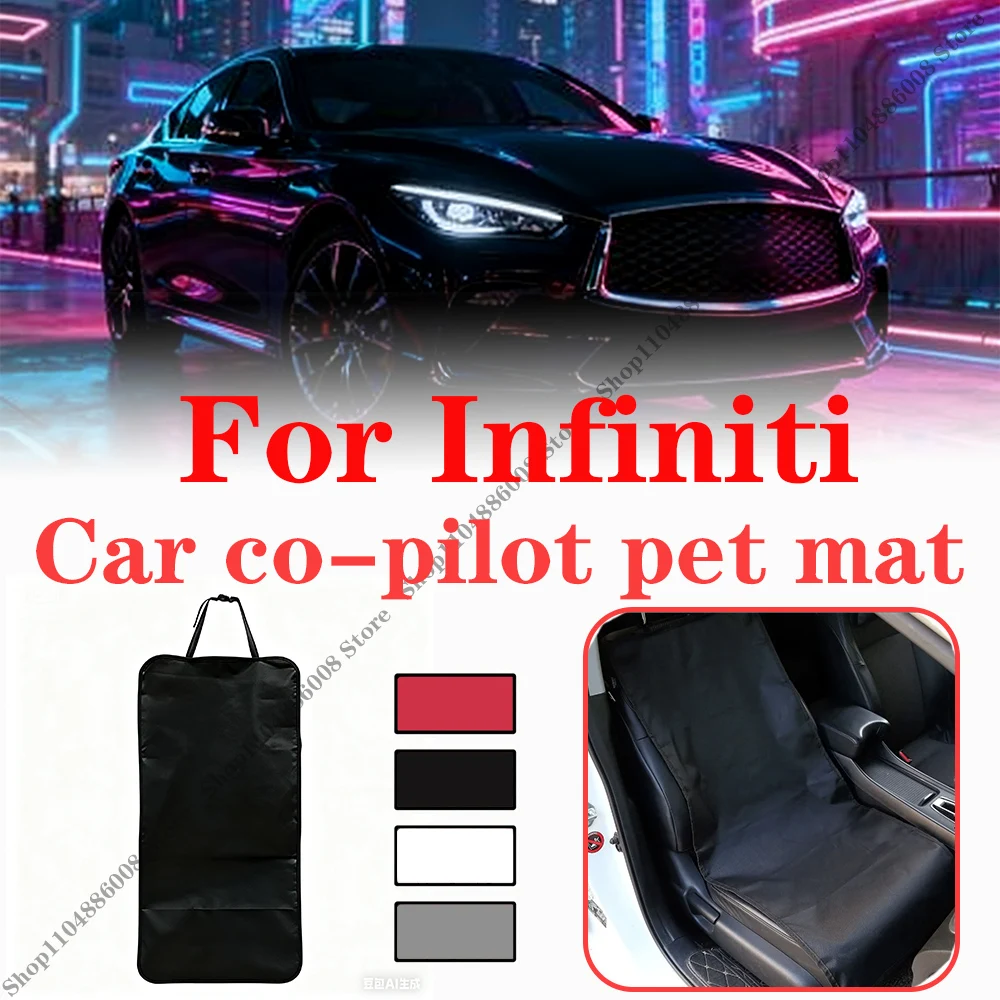 Car Co-pilot Pet Mat dog cat Waterproof Anti-dirt Non-slip Pad For Infiniti QX60 QX70 Q30 G25 G35 G37 QX30 QX50 Accessories
Car Co-pilot Pet Mat dog cat Waterproof Anti-dirt Non-slip Pad For Infiniti QX60 QX70 Q30 G25 G35 G37 QX30 QX50 Accessories