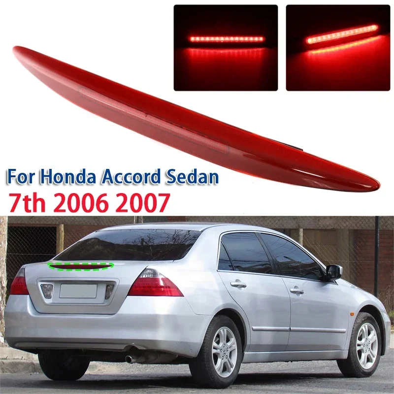 Car Rear LED Third Brake Light Tail Lamp for Honda Accord Sedan 7th 2006 2007
Car Rear LED Third Brake Light Tail Lamp for Honda Accord Sedan 7th 2006 2007