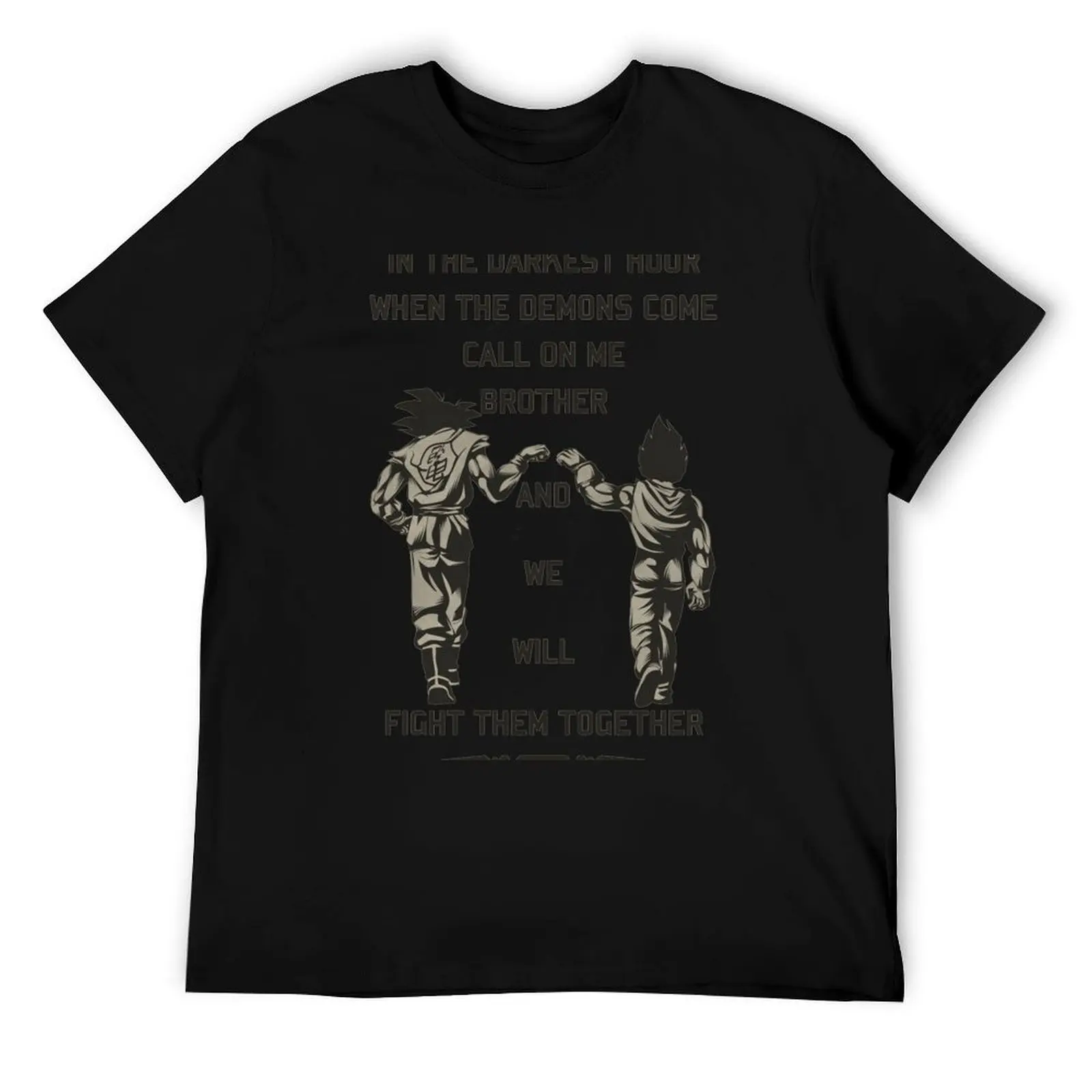 In the darkest hour when the demons come call on me brother and we will fight them together T-Shirt t shirts designer T-Shirt
In the darkest hour when the demons come call on me brother and we will fight them together T-Shirt t shirts designer T-Shirt