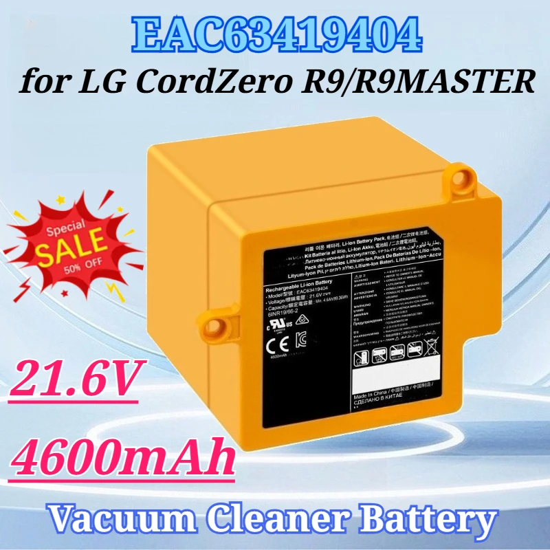 EAC63419404 21.6V 4600mAh Battery for LG CordZero R9 R9MASTER Vacuum Cleaner Rechargeable Battery EAC63419402 EAC63419403
EAC63419404 21.6V 4600mAh Battery for LG CordZero R9 R9MASTER Vacuum Cleaner Rechargeable Battery EAC63419402 EAC63419403