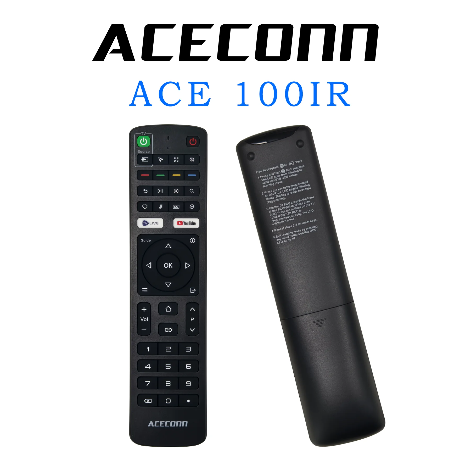 ACECONN ACE666IR ACE666BT Supported IPTV Boxes Pi TVPLUS Pro Sword Shield Diamond Remote Control Compatible Backup
ACECONN ACE666IR ACE666BT Supported IPTV Boxes Pi TVPLUS Pro Sword Shield Diamond Remote Control Compatible Backup