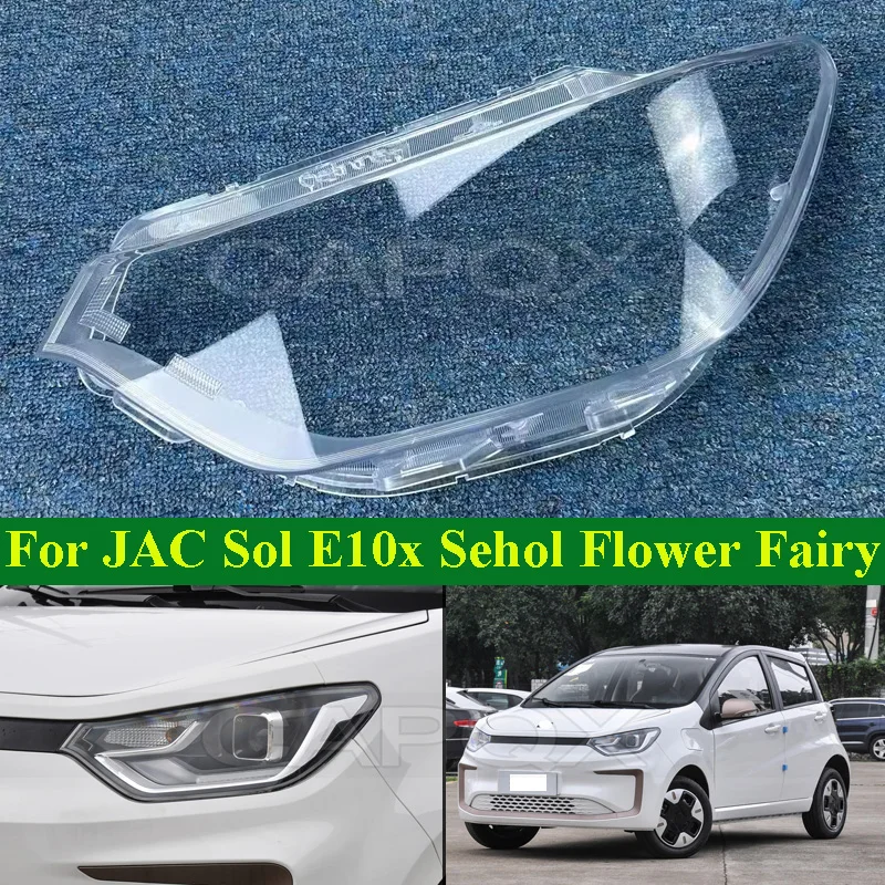 CAPQX Front Headlight Cover Shell Shade For JAC Sehol Si Hao E10X Flower Fairy Head Lamp Glass Head Light Cover Lens Transparent
CAPQX Front Headlight Cover Shell Shade For JAC Sehol Si Hao E10X Flower Fairy Head Lamp Glass Head Light Cover Lens Transparent