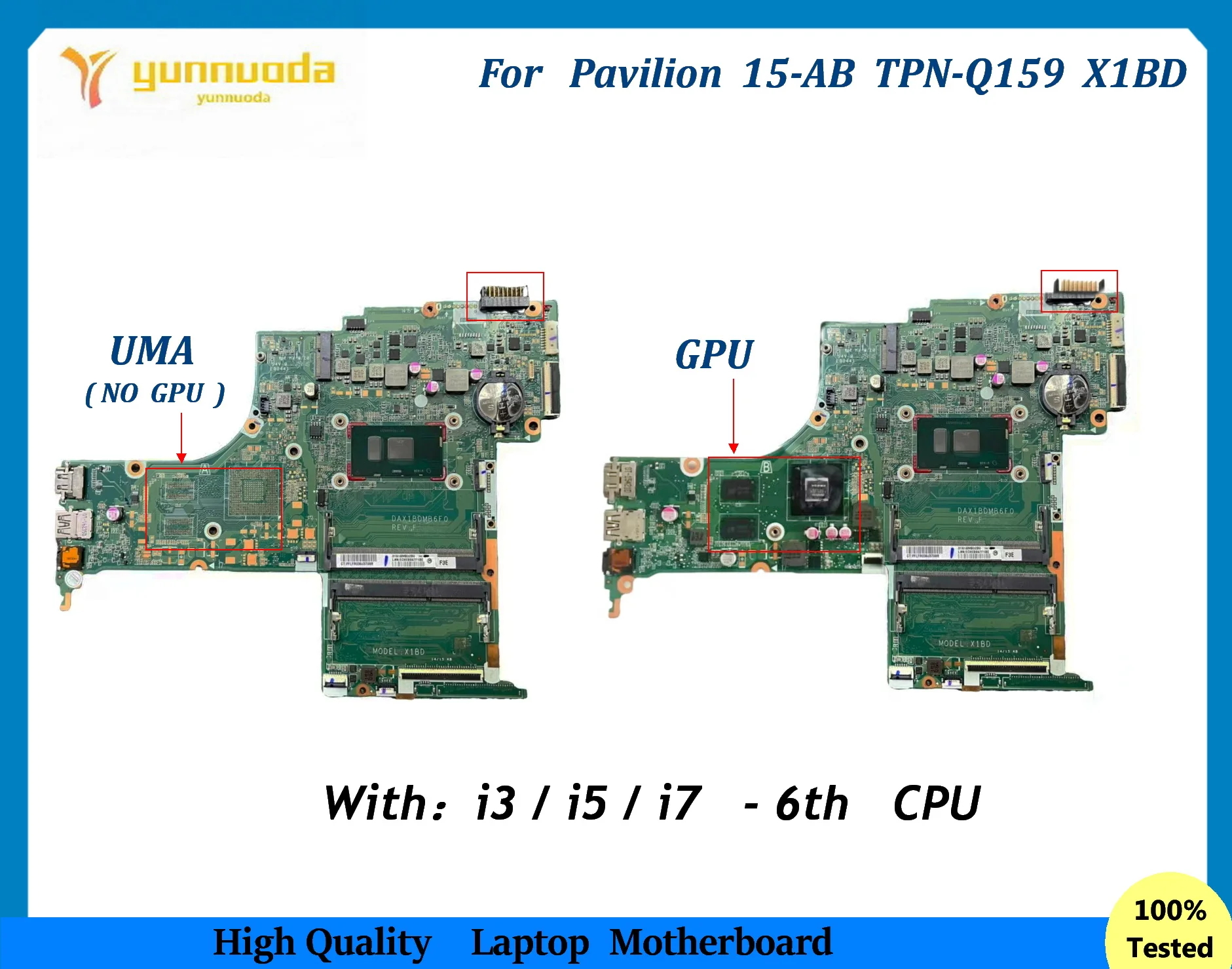 DAX1BDMB6F0 For HP Pavilion 15-AB TPN-Q159 X1BD Laptop motherboard With i5-6200U i7-6500U CPU 940M 2G GPU UMA 100% Tested
DAX1BDMB6F0 For HP Pavilion 15-AB TPN-Q159 X1BD Laptop motherboard With i5-6200U i7-6500U CPU 940M 2G GPU UMA 100% Tested