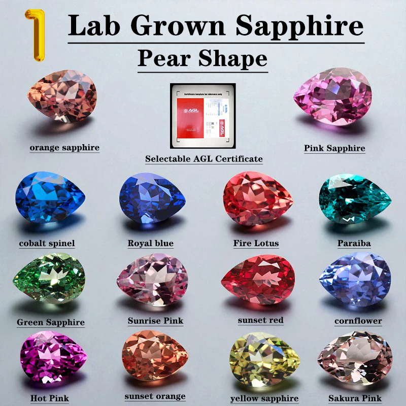 Top Lab Grown Sapphire Pear Shape Multiple Colors DIY Jewelry Production Main Materials Selectable AGL Certificate 
Top Lab Grown Sapphire Pear Shape Multiple Colors DIY Jewelry Production Main Materials Selectable AGL Certificate