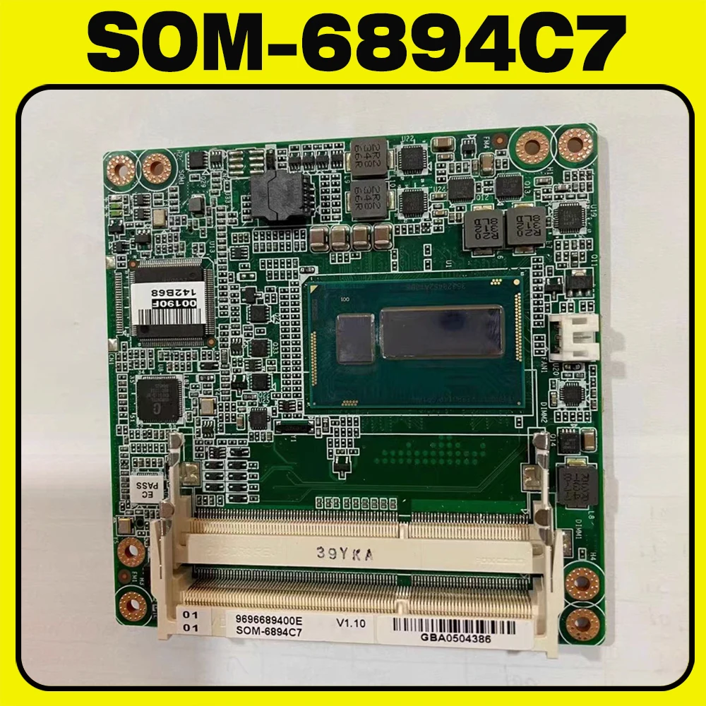 SOM-6894C7 Advantech original industrial control medical motherboard SOM-6894 REV A1
SOM-6894C7 Advantech original industrial control medical motherboard SOM-6894 REV A1