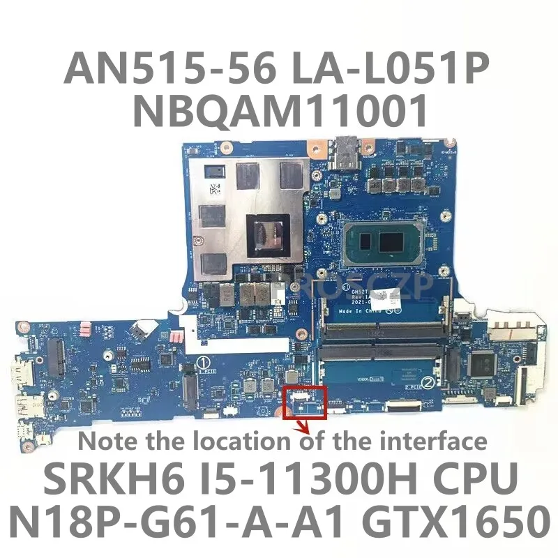 Материнская плата для ноутбука Acer AN515-56 GH52T NBQAM11001 с процессором SRKH6 I5-11300H
Материнская плата для ноутбука Acer AN515-56 GH52T NBQAM11001 с процессором SRKH6 I5-11300H
