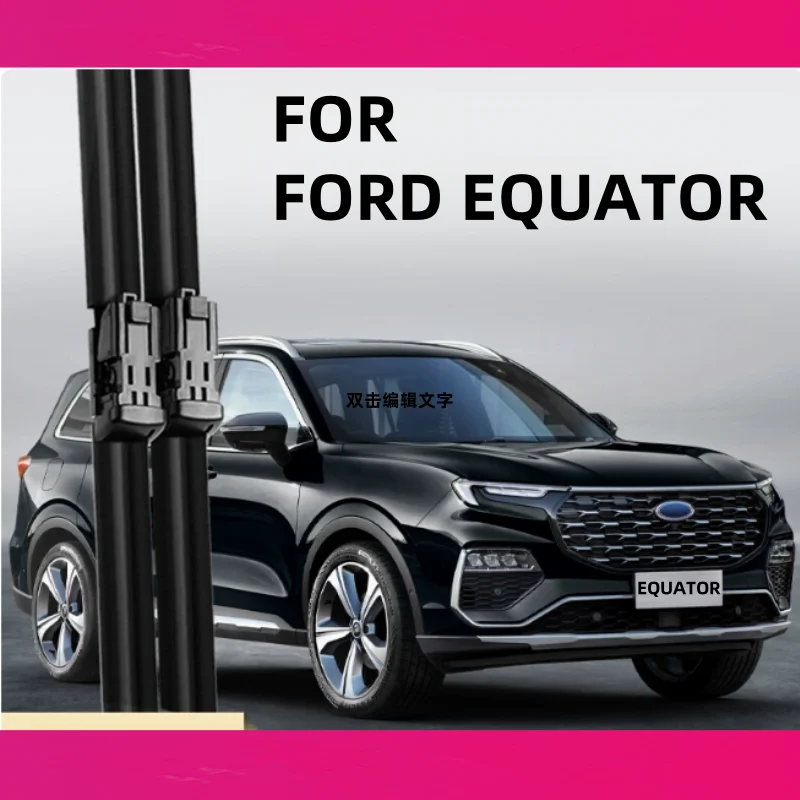 2pcs/ For Ford EQUATOR 2.0T Front Wiper Brush/ Auto Parts
2pcs/ For Ford EQUATOR 2.0T Front Wiper Brush/ Auto Parts