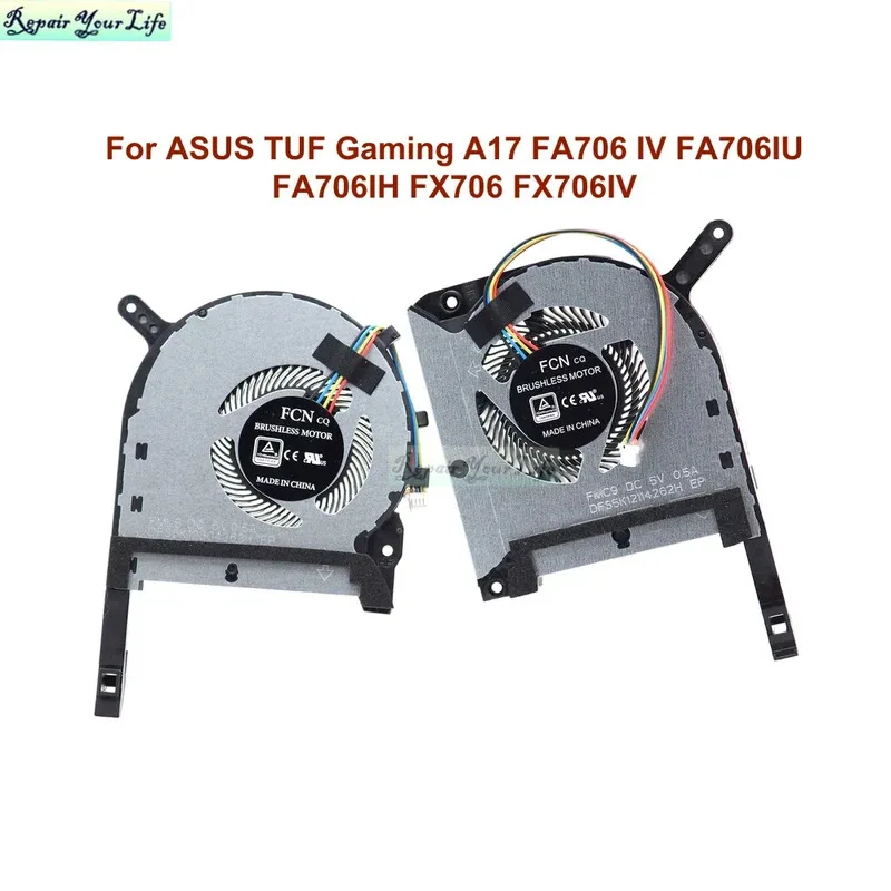 GPU CPU Cooling Fans For ASUS TUF Gaming A17 FA706 IV FA706IU FA706IH FX706 FX706IV FX706IU FX706IH FX706II Fan Cooler Radiator
GPU CPU Cooling Fans For ASUS TUF Gaming A17 FA706 IV FA706IU FA706IH FX706 FX706IV FX706IU FX706IH FX706II Fan Cooler Radiator