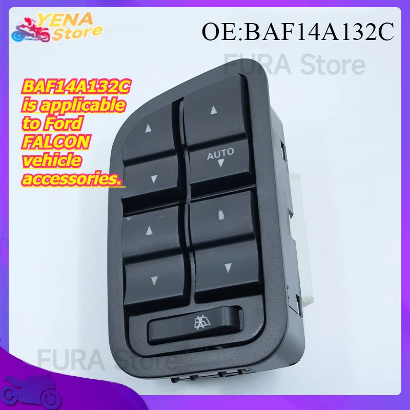 The window control switch assembly BAF14A132C is applicable to Ford FALCON vehicle accessories.
The window control switch assembly BAF14A132C is applicable to Ford FALCON vehicle accessories.