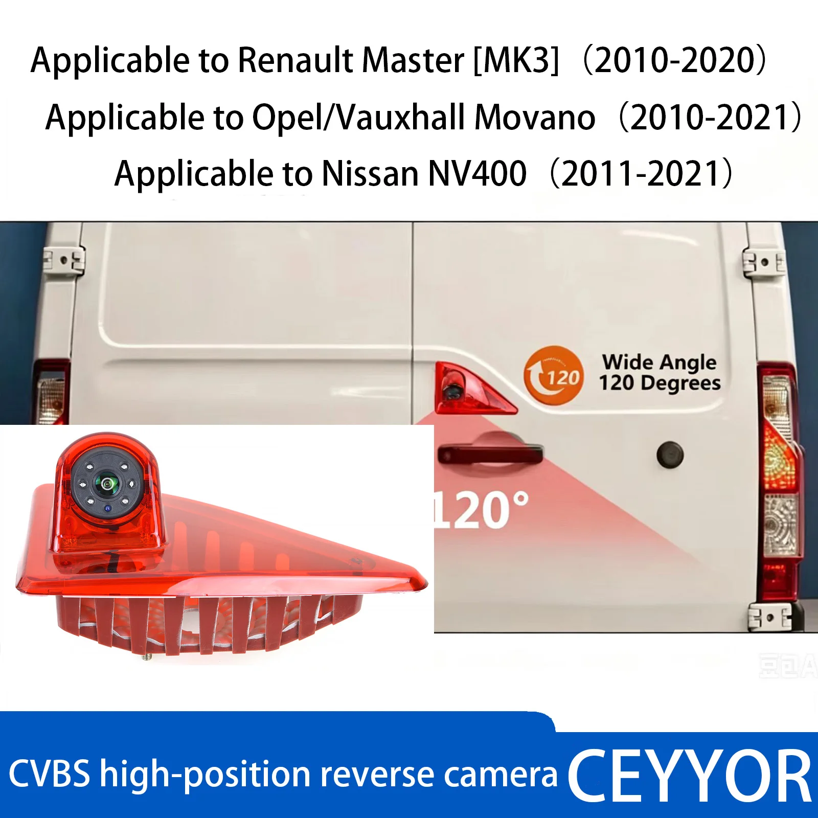 Applicable to Renault Master MK3 Opel Vauxhall Movano Nissan NV400 3rd Brake Light CVBS Reversing Camera
Applicable to Renault Master MK3 Opel Vauxhall Movano Nissan NV400 3rd Brake Light CVBS Reversing Camera