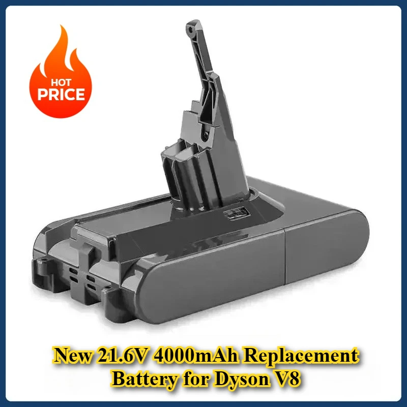 New 21.6V 4000mAh Replacement Battery for Dyson V8 Absolute Cord-Free Vacuum Handheld Vacuum Cleaner Dyson V8 Battery
New 21.6V 4000mAh Replacement Battery for Dyson V8 Absolute Cord-Free Vacuum Handheld Vacuum Cleaner Dyson V8 Battery